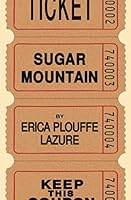Sugar Mountain (Novella-in-Flash) 1912095203 Book Cover