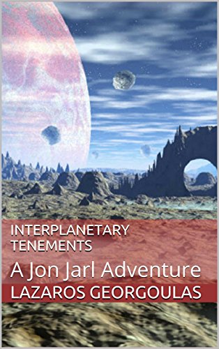 Cover of Interplanetary Tenements: A Jon Jarl Adventure