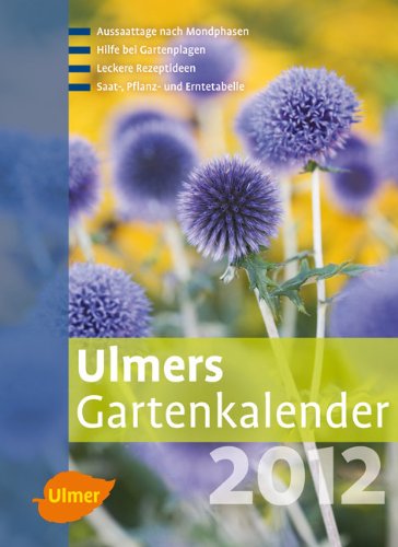 Ulmers Gartenkalender 2012 Ulmers Gartenkalender 2012