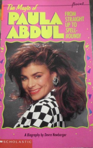 The Magic of Paula Abdul 0590454439 Book Cover