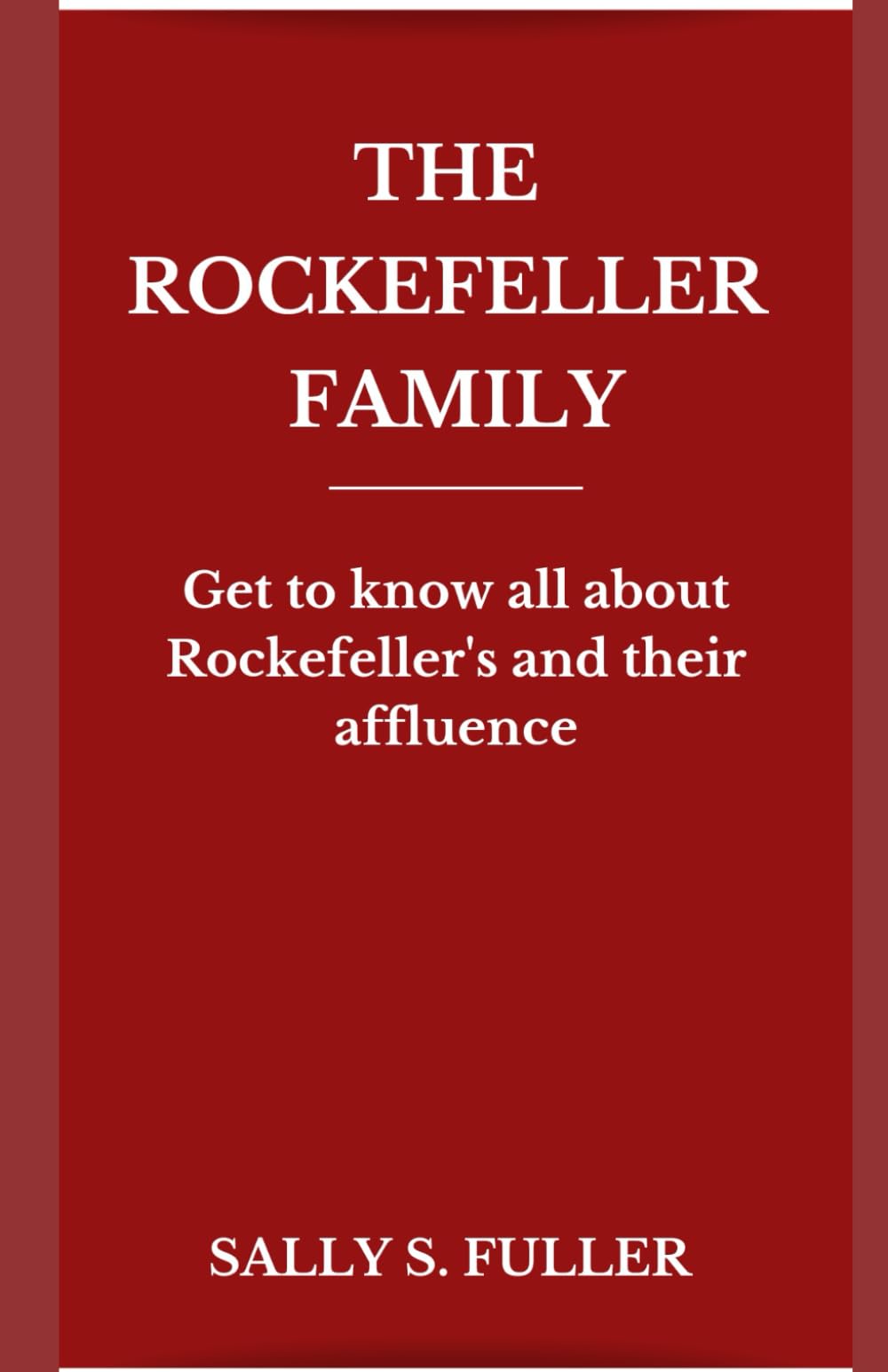 The Rockefeller Family: Get to know all about Rockefeller's and their affluence