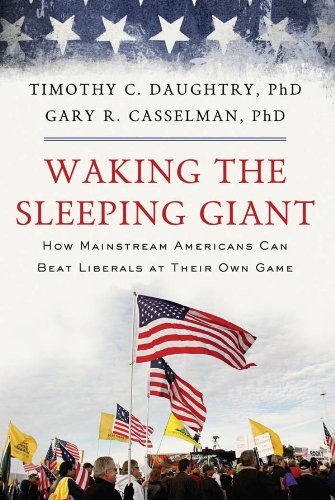 Buy Waking the Sleeping Giant: How Mainstream Americans Can Beat Liberals at Their Own Game — BookShops.in