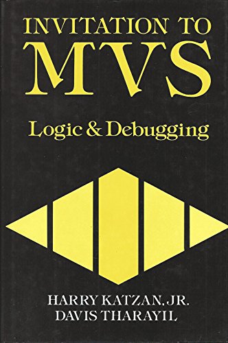 Invitation to Mvs:Logic & Debugging view 2