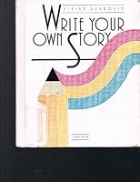 Write Your Own Story (First Book) 0531047393 Book Cover