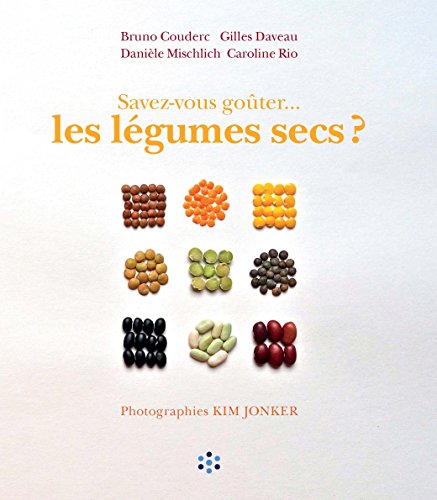 Télécharger Savez-vous goûter les légumes secs ? (Savez-vous goûter…) Livre PDF Gratuit