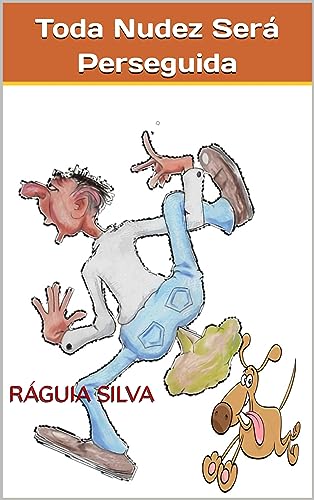 Toda Nudez Será Perseguida