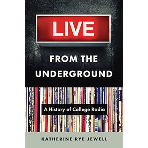 Live from the Underground: A History of College Radio Cover