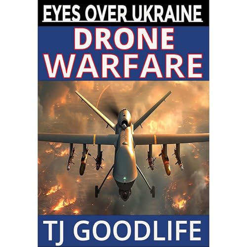 Eyes Over Ukraine Audiolibro Por TJ Goodlife arte de portada