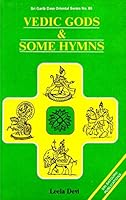 Vedic Gods and Some Hymns 8170302013 Book Cover