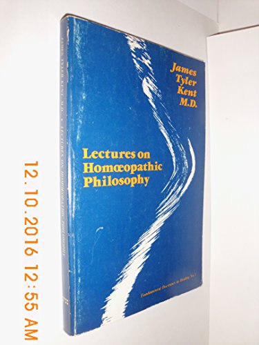 LECTURES ON HOMOEOPATHIC PHILOSOPHY - VOL. 1 - ... B01N4CAQ4Y Book Cover