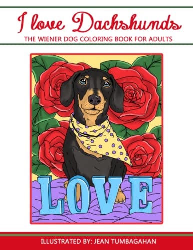 I Love Dachshunds: The Wiener Dog Coloring Book For Adults image 2