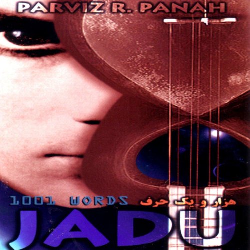 1001 Words Jadu by Parviz R. Panah on Amazon Music - Amazon.co.uk