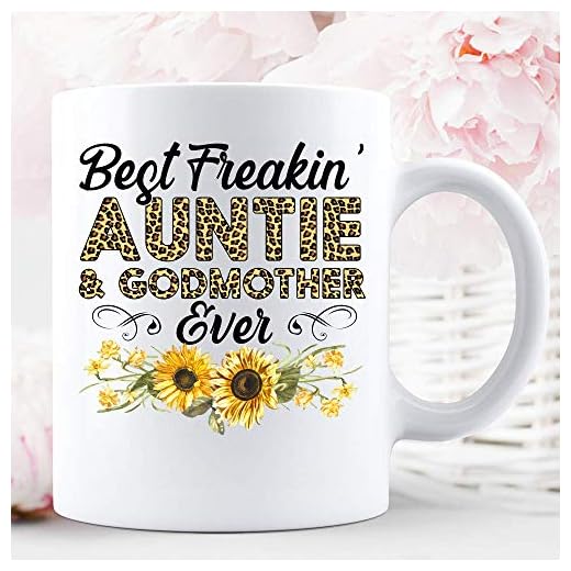 Bästa Freakin 'moster och gudmor någonsin bästa moster någonsin Solros Leopard Kvinnors keramiska mugg Grafiska kaffemuggar vita koppar te toppar anpassad nyhet 11 oz