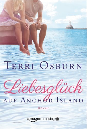 Liebesglück auf Anchor Island