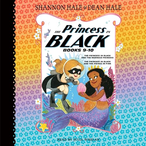 The Princess in Black, Books 9-10 by Shannon Hale, Dean Hale episode artwork