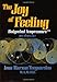 The Joy of Feeling: Bodymind Acupressure - Jin Shin Do