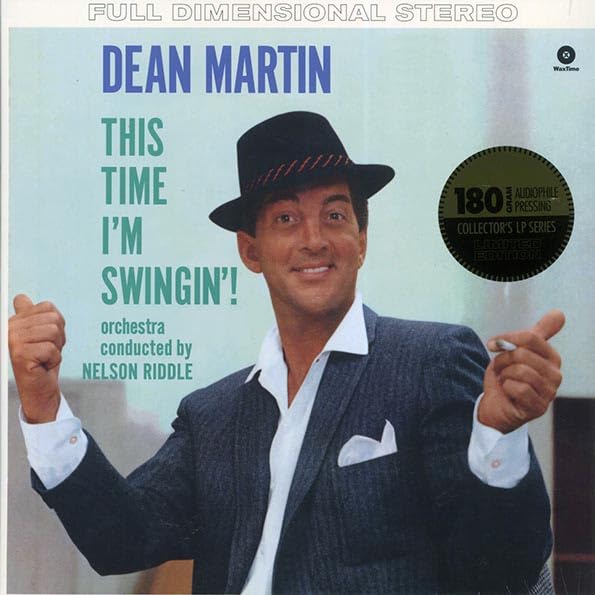 DEAN MARTIN : THIS TIME I'M SWINGIN - NEW SEALED LTD EDITION COLLECTORS inc 4 BONUS TRACKS