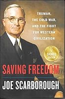 Saving Freedom Truman, the Cold War, and the Fight for Western Civilization 0063073595 Book Cover