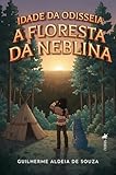  Idade da Odisseia: A Floresta da Neblina (Portuguese Edition)