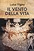 Il Vento Della Vita - 3