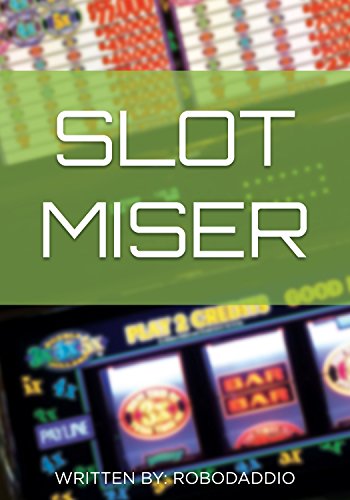 Slot Miser