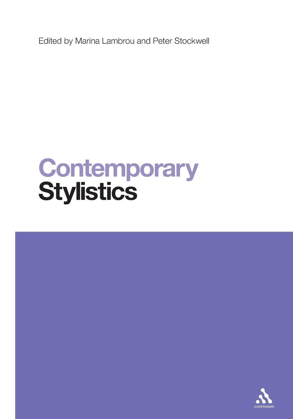 Contemporary Stylistics (Contemporary Studies in Linguistics)