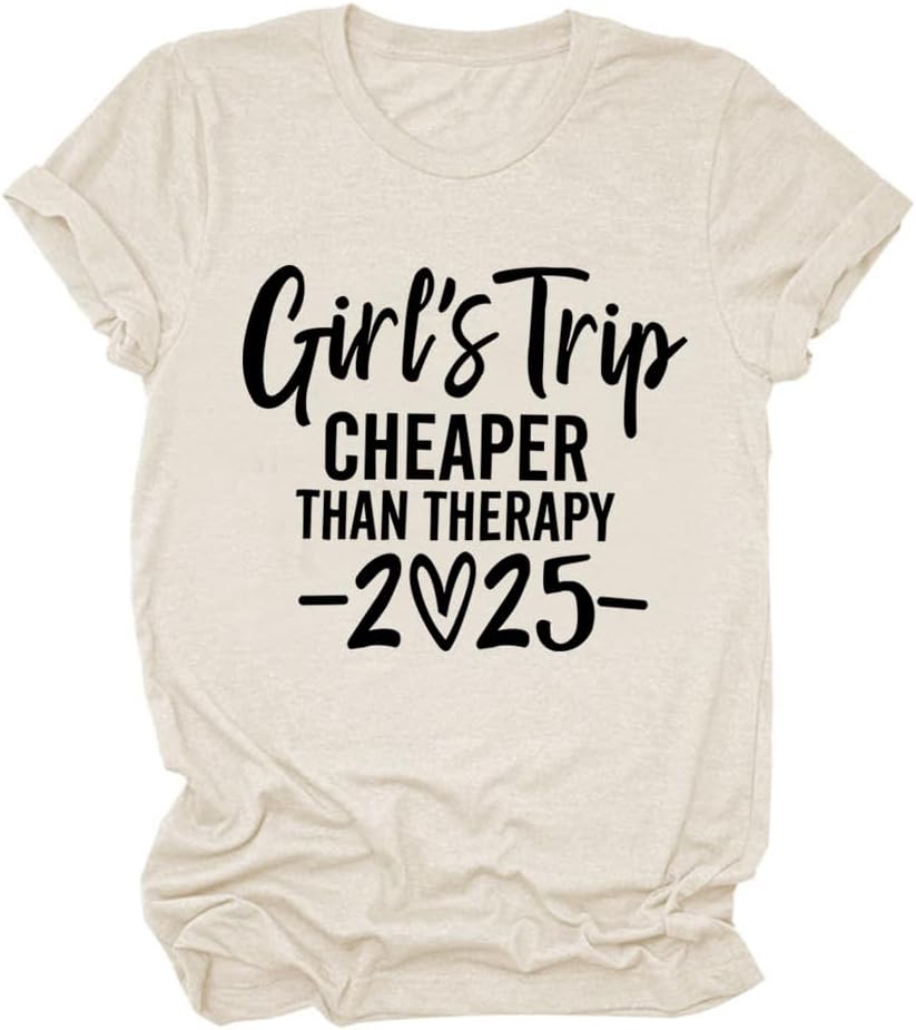 Girl's Trip Cheaper Than Therapy 2025 Letter Print Women Tees Shirt Summer Crewneck Short Sleeve Casual Camper Tops 3 51JjvTAhKsL. AC SL1000
