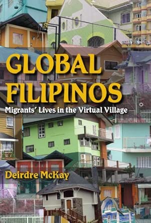 Global Filipinos: Migrants' Lives in the Virtual Village book cover