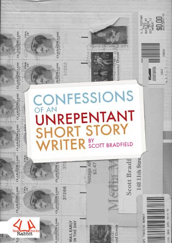 Confessions of an Unrepentant Short Story Writer: three essays about writing and reading