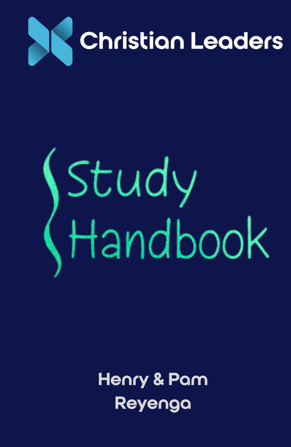 Christian Leaders Institute Study Handbook