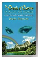 The Oracle of Clarion - Unveiling the Goddess: A Story to Awaken the Heart of Humanity 0965323501 Book Cover