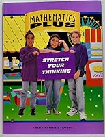 Mathematics Plus 5 - Stretch Your Thinking 0153051418 Book Cover