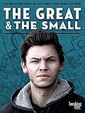 The Great & The Small