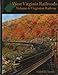 Produktbild West Virginia Railroads: Volume 4: Virginian Railway