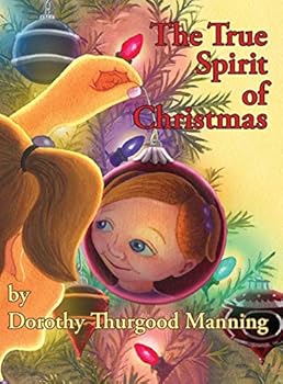 Hardcover The True Spirit of Christmas Book