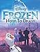 How To Draw Frozen: Ultimate How To Draw Frozen Book, Wonderful Gift for Kids And Adults