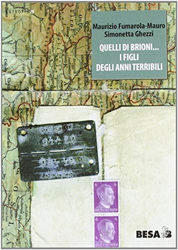 Quelli di Brioni figli degli anni terribili