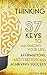 Positive Thinking: 37 Keys to Maximizing Your Life- Affirmations, Motivation and Achieving Success (Positive Thinking, motivation, affirmations)