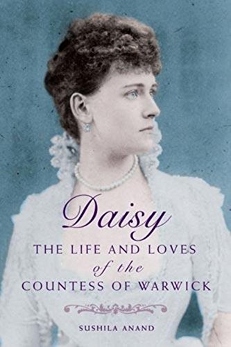 Daisy: The life and loves of the Countess of