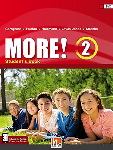 MORE! 2 Student's Book mit E-Book+: SbNr 190455 (Helbling Languages) MORE! 2 Student's Book mit E-Book+: SbNr 190455 (Helbling Languages)