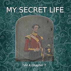 Couverture de My Secret Life. Volume Three Chapter Seven