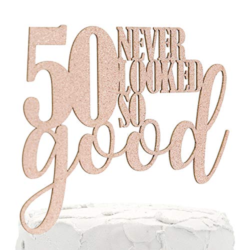NANASUKO 50th Birthday Cake Topper - 50 never looked so good - Double Sided Rose Gold Glitter - Premium quality Made in USA