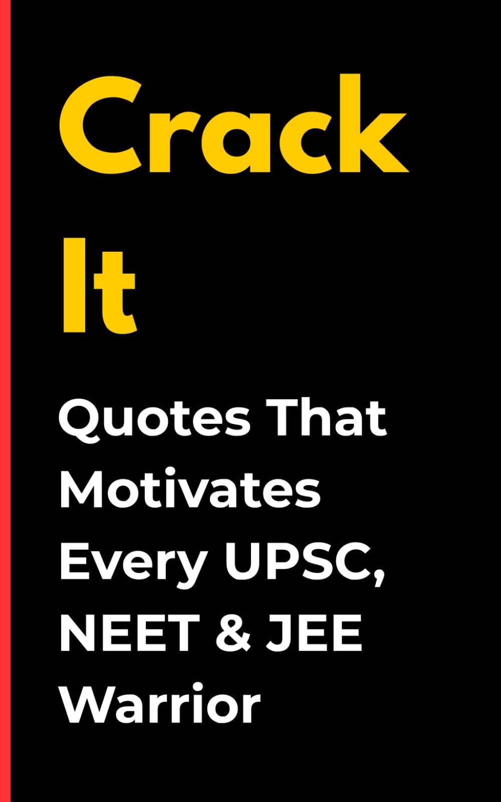 Crack It: Quotes That Motivates Every UPSC, NEET & JEE Warrior