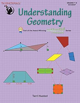 Paperback Understanding Geometry Workbook - Bridging the Gap Between Computation and Mathematical Reasoning (Grades 7-9) Book