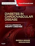 Diabetes in Cardiovascular Disease: A Companion to Braunwald's Heart Disease