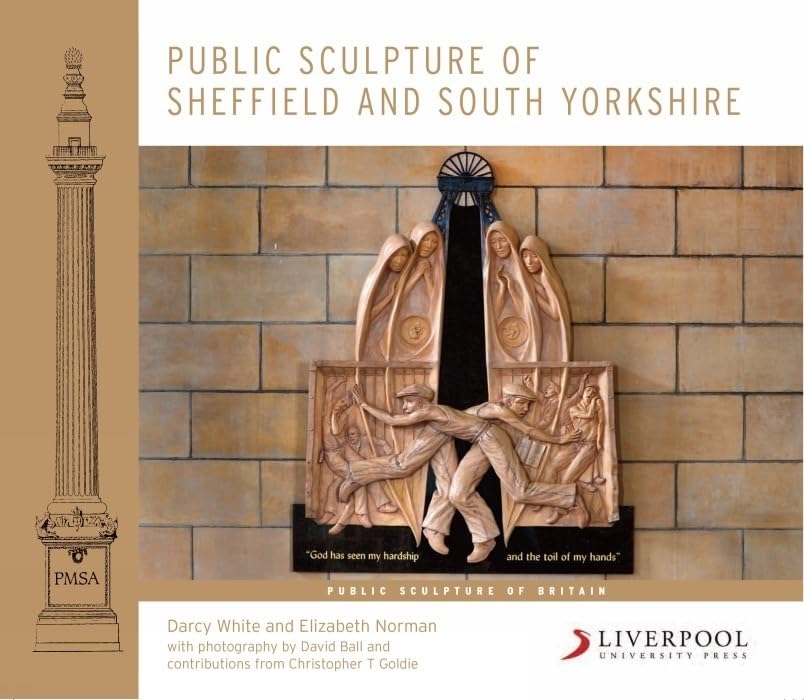 Public Sculpture of Sheffield and South Yorkshire: 18 (Public Sculpture of Britain, 18)