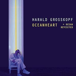 Oceanheart + Ocean Revisited