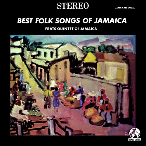 Best Folk Songs of Jamaica (Remastered) by Frats Quintet Of Jamaica on