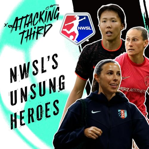 『NWSL's unsung heroes | Week 8 Lookahead | A3's Best Bets (Soccer 05/08)』のカバーアート