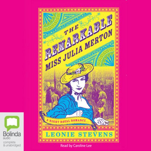 The Remarkable Miss Julia Merton by Leonie Stevens episode artwork